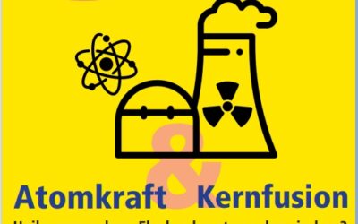 Atomkraft und Kernfusion
